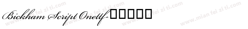 Bickham Script Onettf字体转换